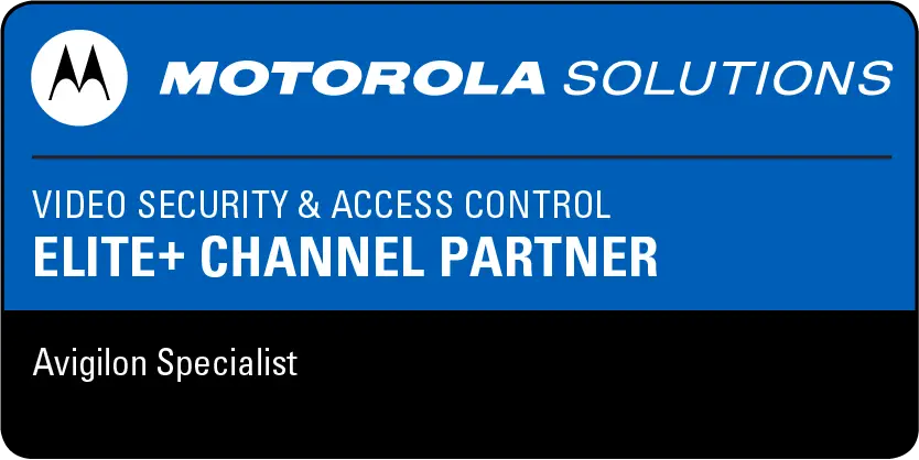 Motorola Solutions Video Security and Access Control Elite Plus Channel Partner and Avigilon Specialist